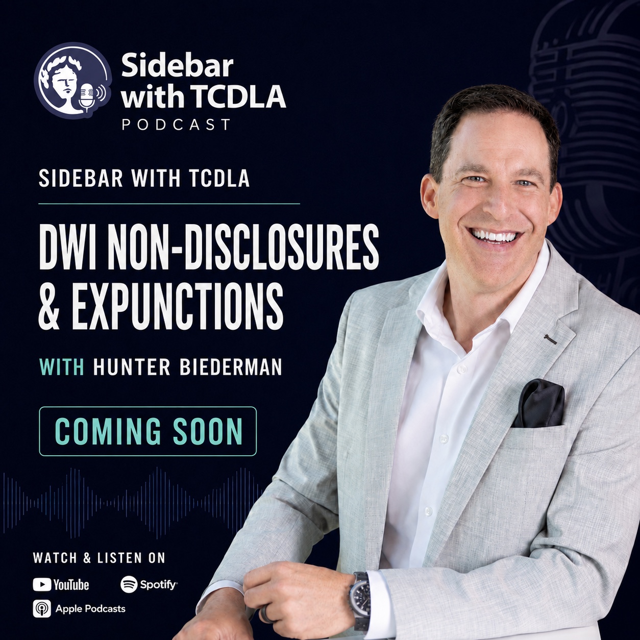 Sidebar with TCDLA podcast promotional graphic — DWI Non-Disclosures & Expunctions with Hunter Biederman
